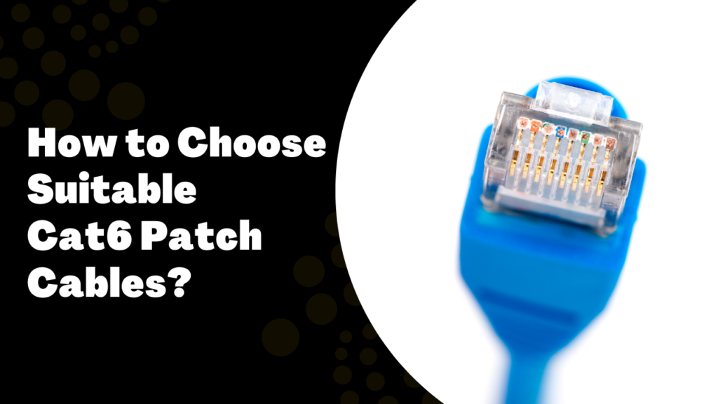 Cat6 Patch Cables